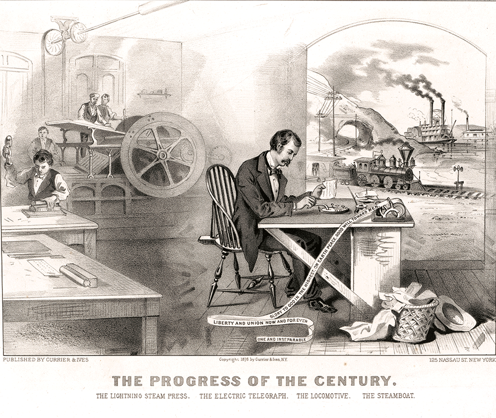 This Currier & Ives lithograph shows a century of progress: the lightning steam press, the electric telegraph, the locomotive, and the steamboat. New York, c.1876. Library of Congress: 17563u.