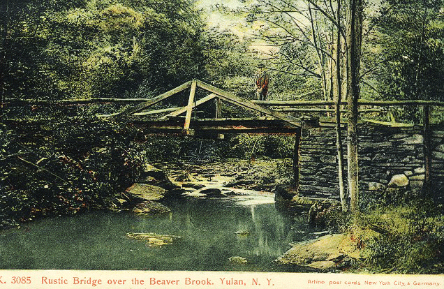 Rustic Bridge over Beaver Brook, Yulan, 1907. Artino Post Cards NYC and Germany.