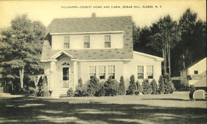 Hillhaven Tourist home and cabin, Edgar Hill, Eldred, NY.