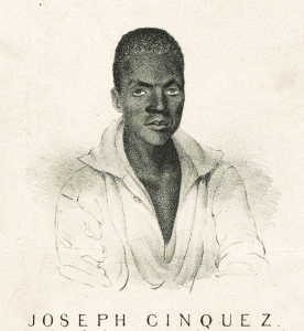 Joseph Cinquez, the brave Congolese Chief, who prefers death to slavery, and who now lies in jail. Lithographer: Moses Yale Beach. Published in the New York Sun, August 31, 1839. Library of Congress Prints and Photographs Division: 2003690782.